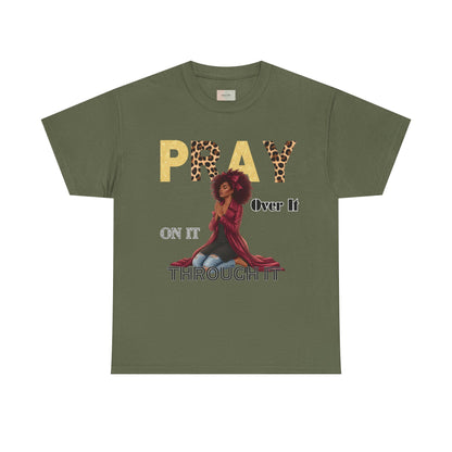 Pray It Through T-Shirt – Inspirational Faith Graphic Tee, Christian Unisex Shirt, Motivational Bible-Inspired Apparel, Encouraging Gift for Believers