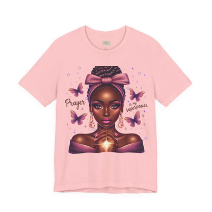 Prayer Is My Superpower Tee — Empowering Black Woman Graphic T-Shirt