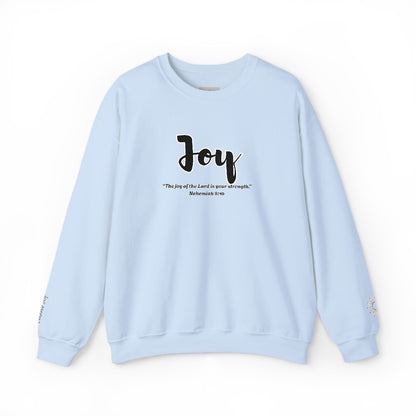 Joy Sweatshirt – “The Joy of the Lord Is Your Strength” Christian Crewneck, Inspirational Faith-Based Pullover, Cozy Unisex Apparel, Uplifting Gift for Believers