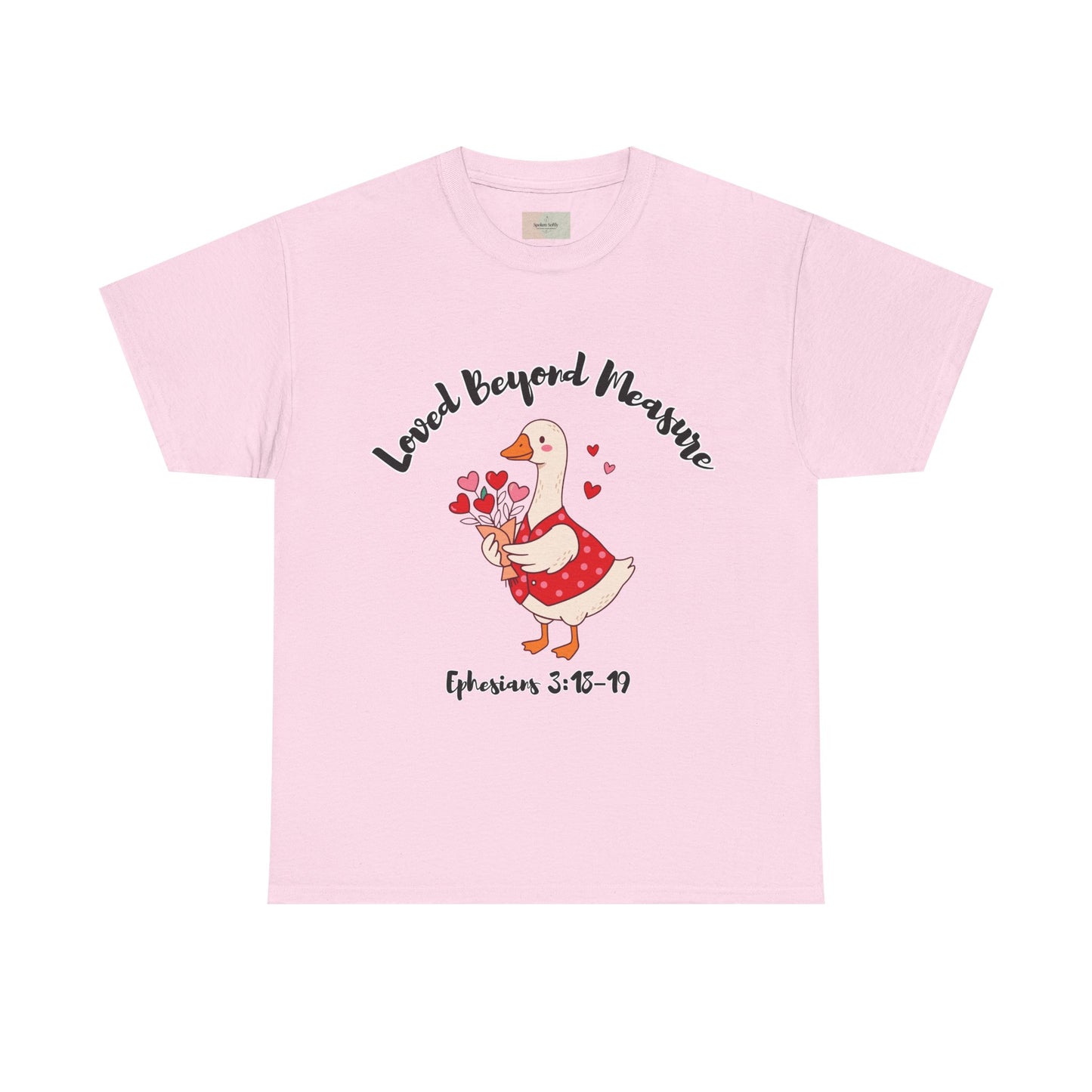 Loved Beyond Measure T-Shirt — Ephesians 3:18–19 Christian Goose Graphic Faith Tee