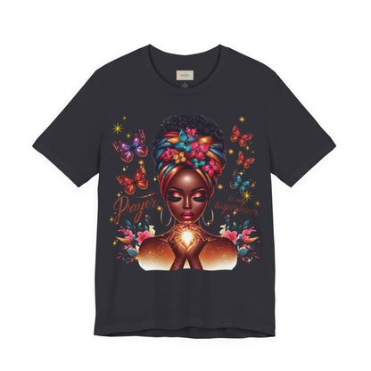 Prayer Is My Superpower T-Shirt – Inspirational Black Woman Graphic Tee, Faith-Based Apparel, Christian Motivational Shirt, Unisex Cotton Tee