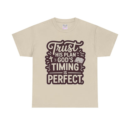 Trust His Plan T-Shirt – “God’s Timing Is Perfect” Unisex Christian Tee, Inspirational Faith Shirt, Motivational Bible Quote Apparel