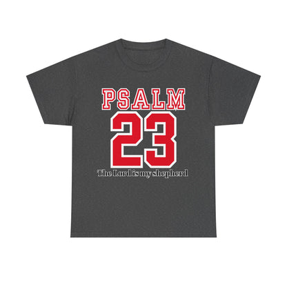 Unisex Heavy Cotton Tee with Psalm 23 Design | Faith-Inspired Shirt for Daily Wear, Gifts, Church Events, and Celebrations