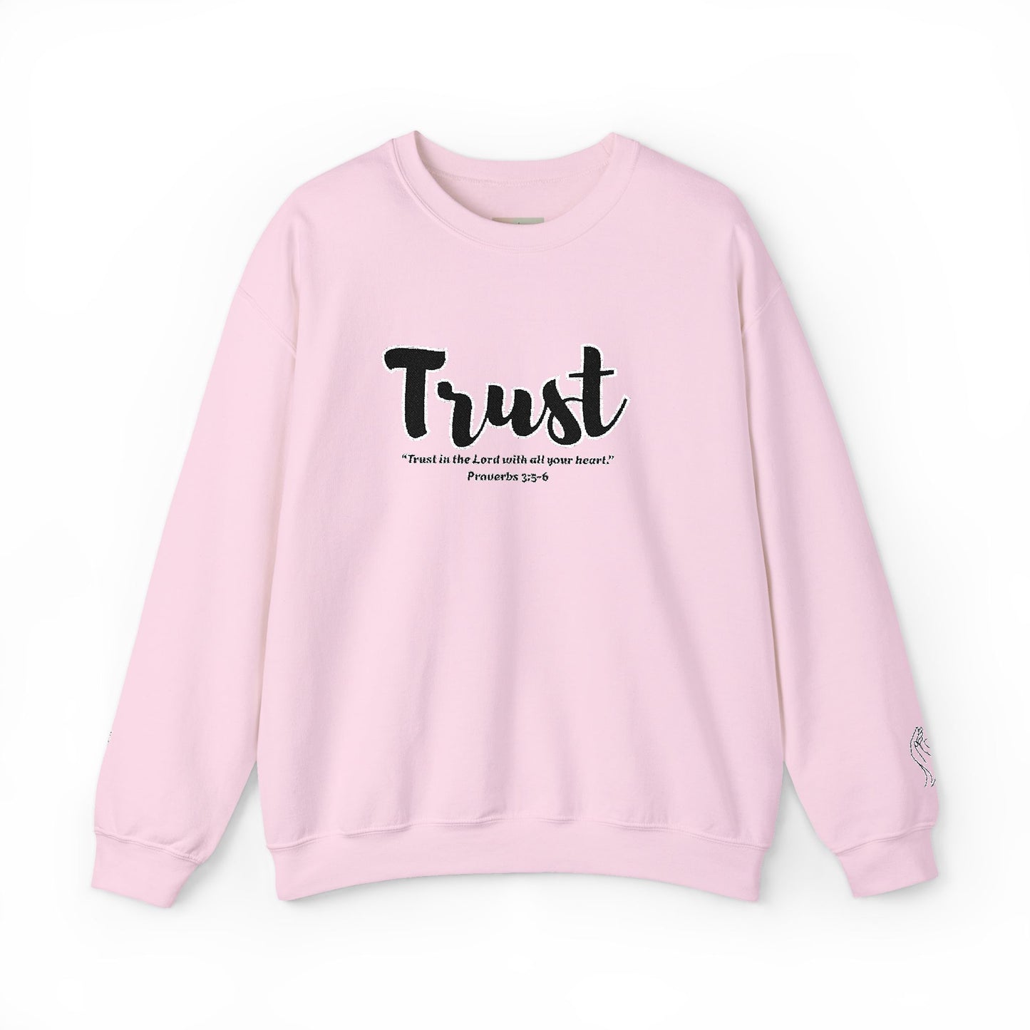 Trust Sweatshirt – “Trust in the Lord with All Thy Heart” Christian Crewneck, Inspirational Faith-Based Pullover, Cozy Unisex Apparel, Motivational Gift for Believers