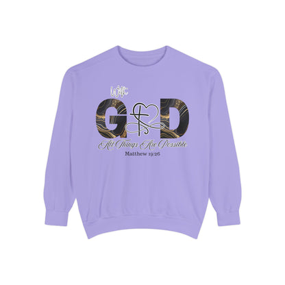 “With God, All Things Are Possible” Sweatshirt – Faith-Inspired Unisex Crewneck, Christian Motivational Sweater, Inspirational Bible Verse Apparel