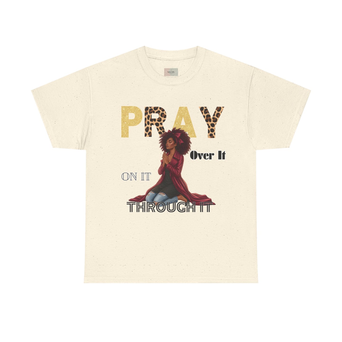 Pray It Through T-Shirt – Inspirational Faith Graphic Tee, Christian Unisex Shirt, Motivational Bible-Inspired Apparel, Encouraging Gift for Believers