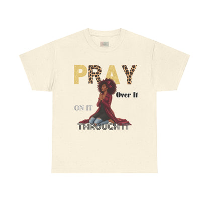 Pray It Through T-Shirt – Inspirational Faith Graphic Tee, Christian Unisex Shirt, Motivational Bible-Inspired Apparel, Encouraging Gift for Believers
