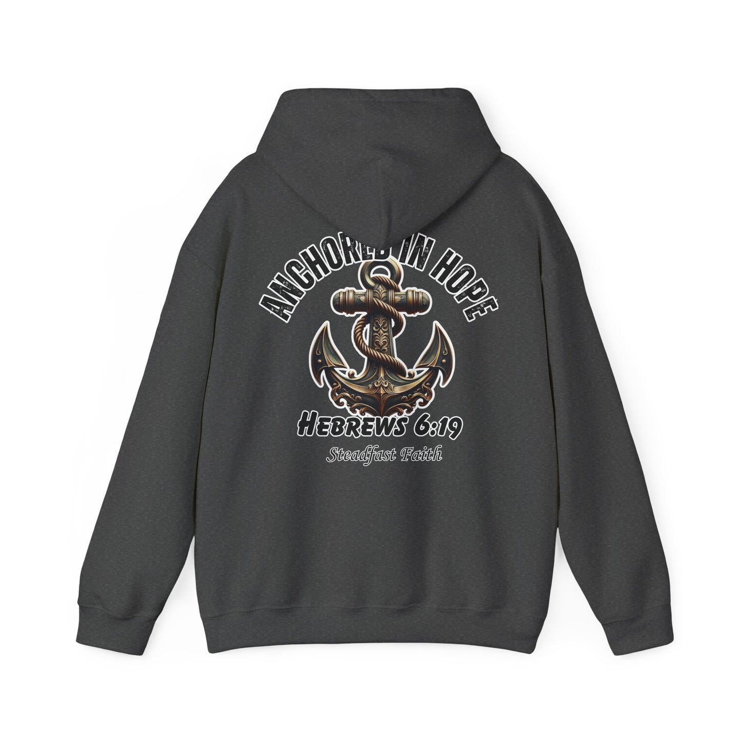 Anchored in Hope Hoodie – Hebrews 6:19 Christian Sweatshirt, Faith Anchor Design, Inspirational Unisex Hoodie for Everyday Strength