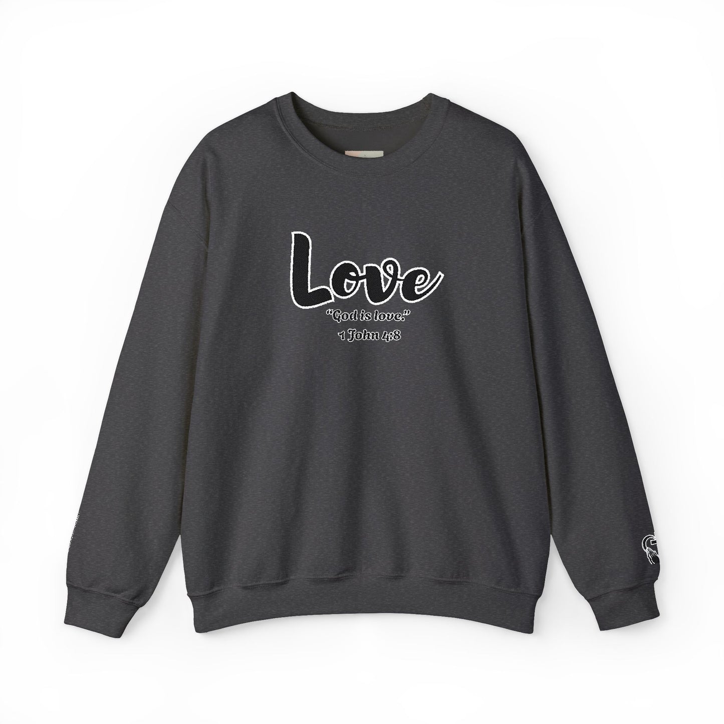 Love Sweatshirt – “God Is Love” Minimalist Christian Crewneck, Inspirational Faith-Based Pullover, Cozy Unisex Apparel, Thoughtful Gift for Believers