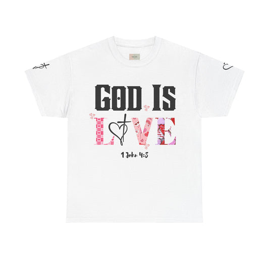 God Is Love T-Shirt — 1 John 4:8 Christian Faith Scripture Tee
