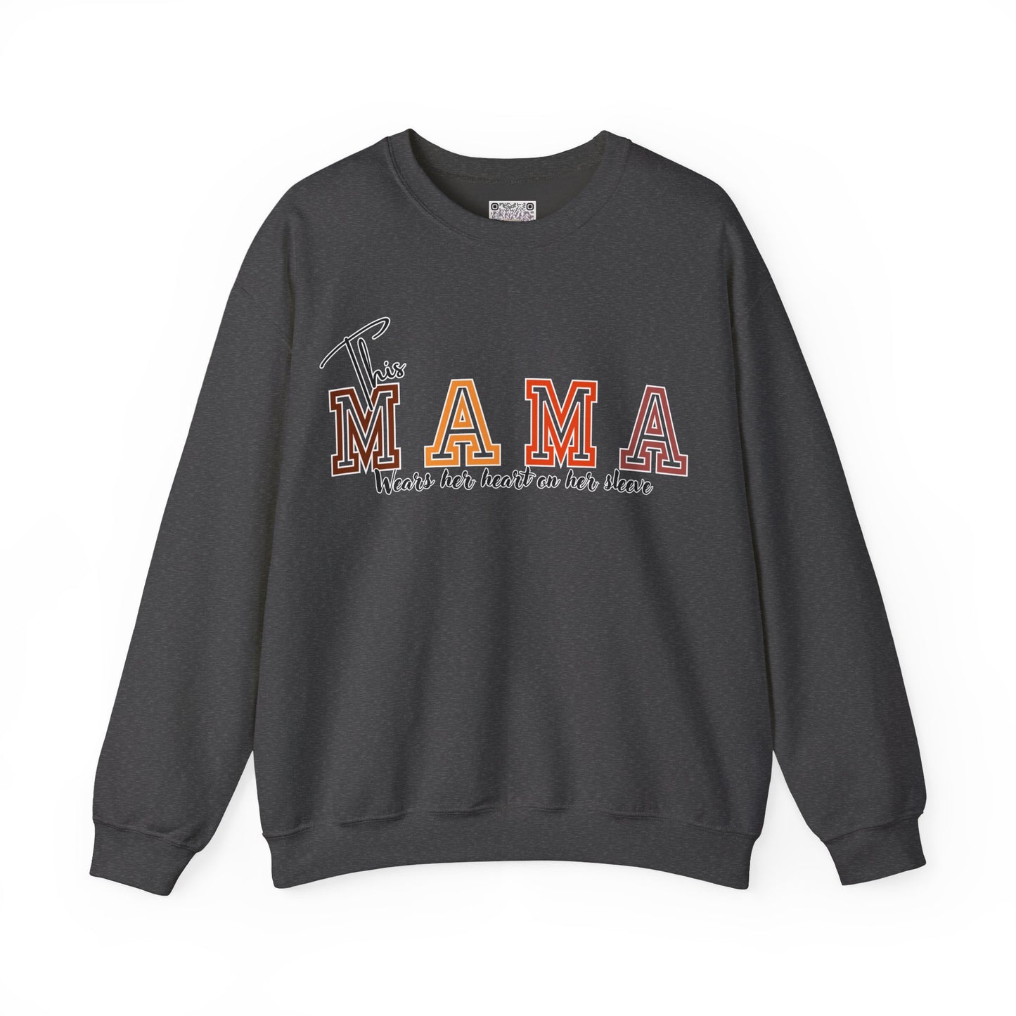 Mama Crewneck Sweatshirt – “This Mama Wears Her Heart on Her Sleeve” Cozy Unisex Mom Pullover, Motherhood Gift, Cute Mom Sweater