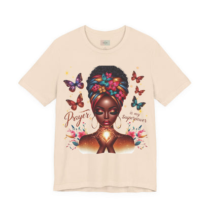 Prayer Is My Superpower T-Shirt – Inspirational Black Woman Graphic Tee, Faith-Based Apparel, Christian Motivational Shirt, Unisex Cotton Tee