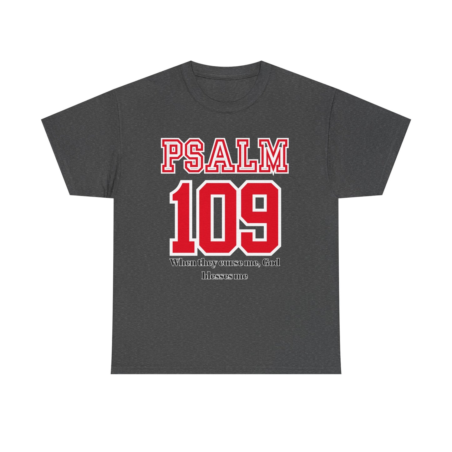Inspirational Psalm 109 T-Shirt, Faith Tee, Religious Apparel, Unisex Graphic Tee, Christian Gift, Spiritual Wear, Bible Verse Clothing