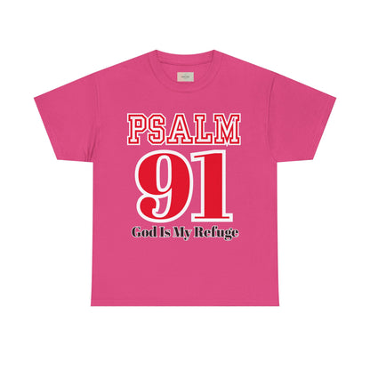 Psalm 91 Heavy Cotton Tee, Inspirational Faith Shirt, God Is My Refuge, Religious T-Shirt, Christian Gift, Spiritual Apparel