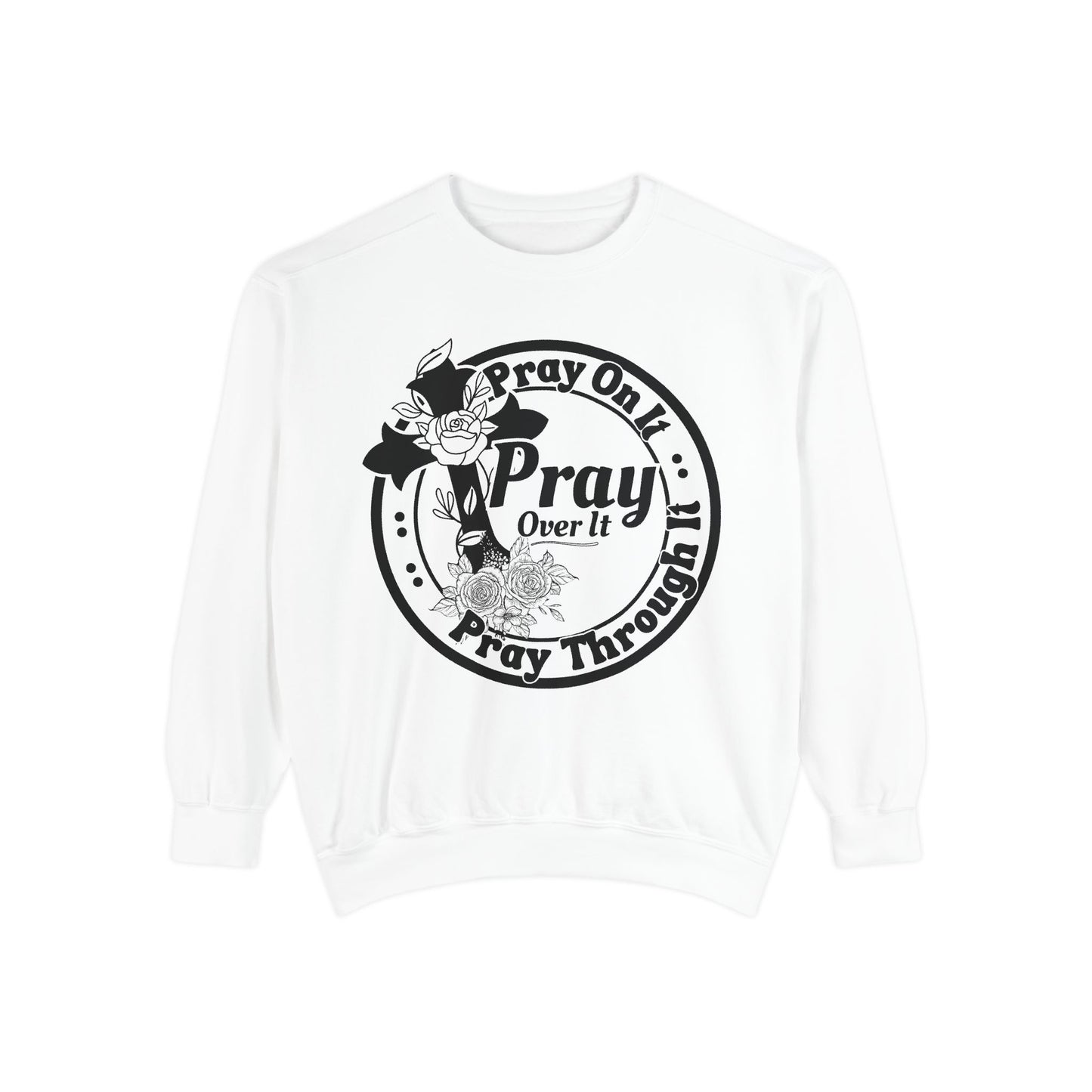 Pray Over It Sweatshirt – Floral Cross Christian Crewneck, Faith Circle Design Pullover, Inspirational Unisex Sweater, Spiritual Gift