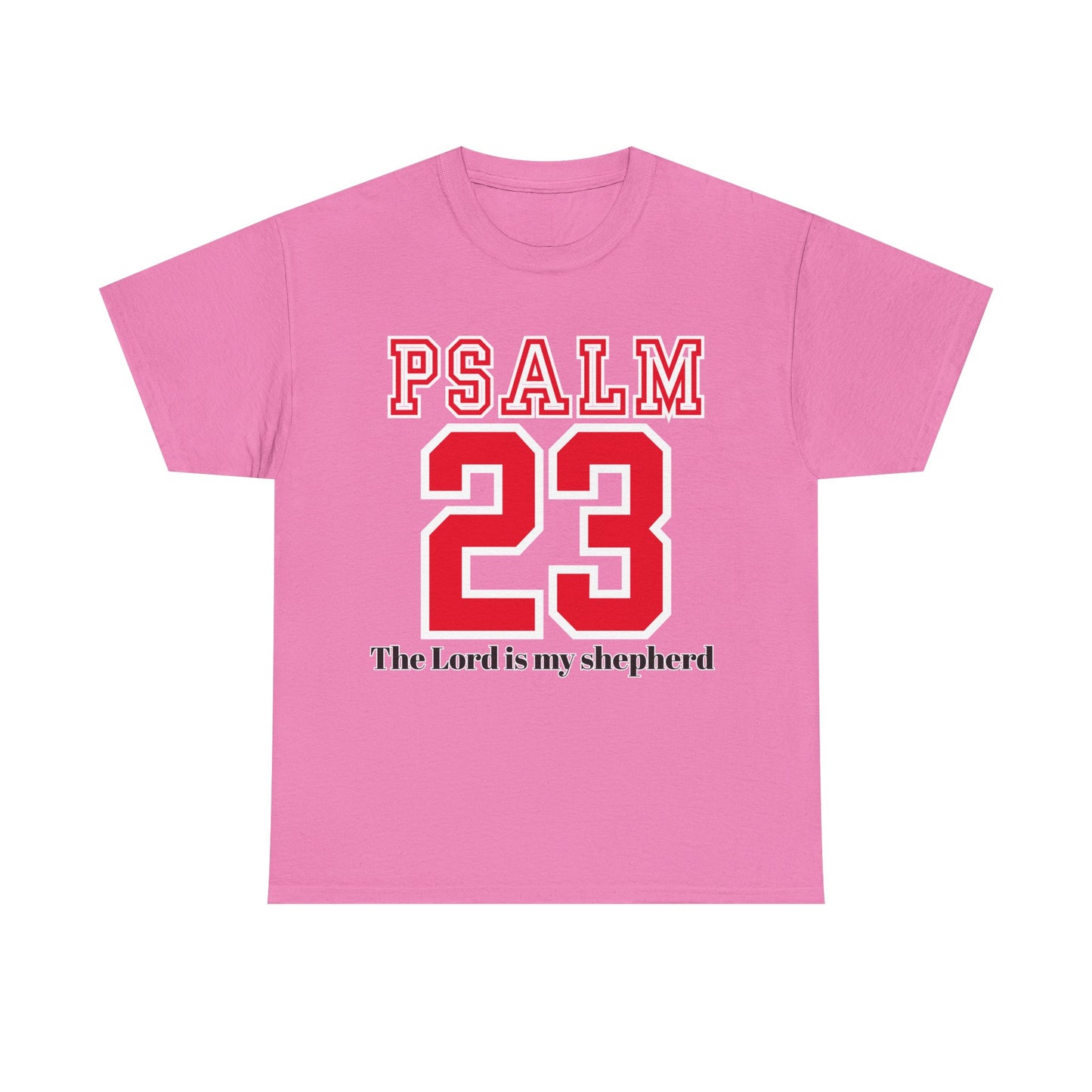 Unisex Heavy Cotton Tee with Psalm 23 Design | Faith-Inspired Shirt for Daily Wear, Gifts, Church Events, and Celebrations