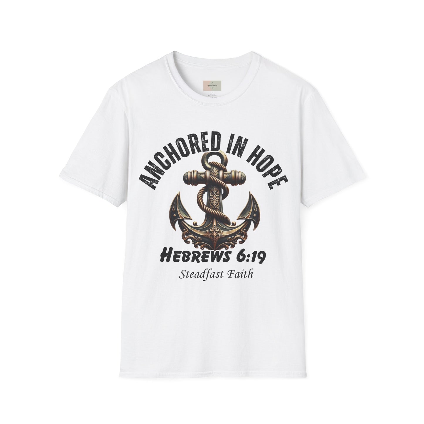 Anchor in Hope T-Shirt – Hebrews 6:19 Scripture Tee, Steadfast Faith Unisex Softstyle Shirt, Inspirational Christian Apparel, Motivational Bible Verse Tee