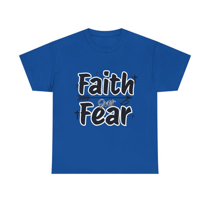 Faith Over Fear Unisex Heavy Cotton Tee, Inspirational T-Shirt, Motivational Apparel, Christian Gift, Everyday Wear, Faith-Based Fashion