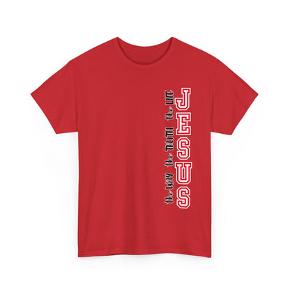 Jesus The Way, The Truth, The Life Graphic T-Shirt — John 14:6 Christian Faith Tee