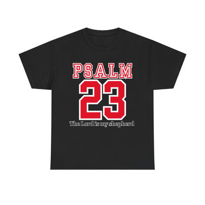 Unisex Heavy Cotton Tee with Psalm 23 Design | Faith-Inspired Shirt for Daily Wear, Gifts, Church Events, and Celebrations