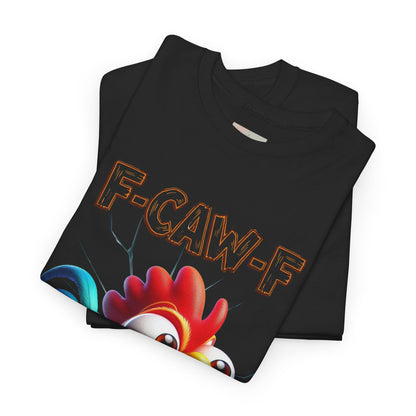 F-Caw-F Funny Chicken Tee, Humorous Graphic T-Shirt, Farm Animal Clothing, Gift for Chicken Lovers, Unisex Cotton Tee