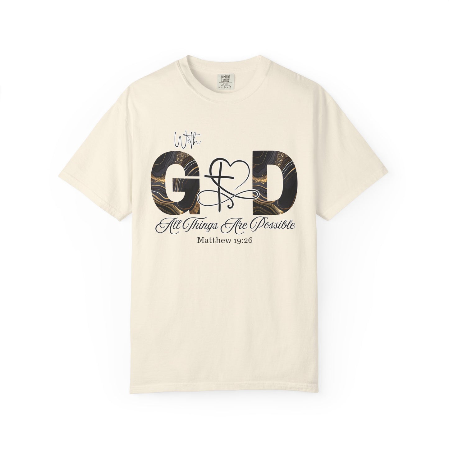 With God All Things Are Possible T-Shirt — Inspirational Christian Tee, Faith-Based Scripture Shirt, Motivational Bible Verse Graphic Tee (Matthew 19:26)