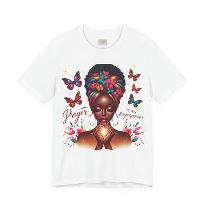 Prayer Is My Superpower T-Shirt – Inspirational Black Woman Graphic Tee, Faith-Based Apparel, Christian Motivational Shirt, Unisex Cotton Tee
