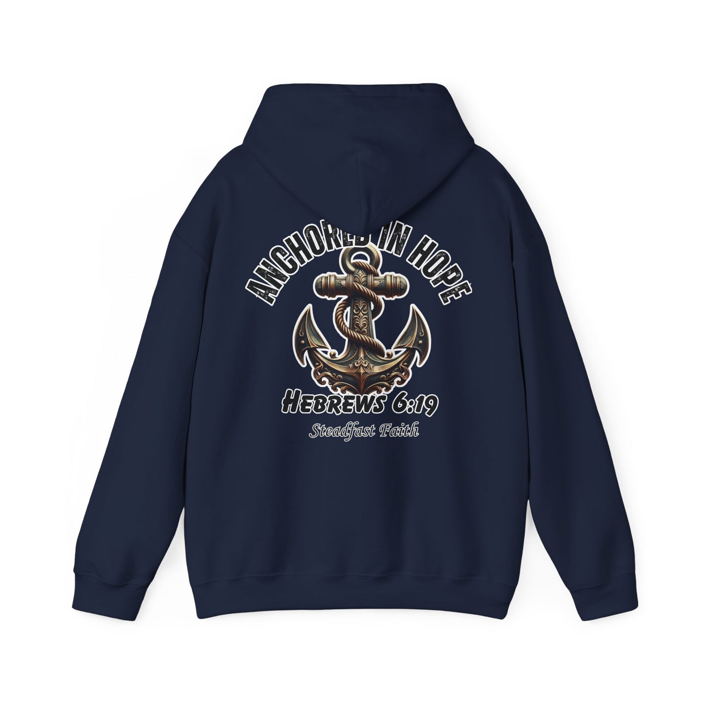 Anchored in Hope Hoodie – Hebrews 6:19 Christian Sweatshirt, Faith Anchor Design, Inspirational Unisex Hoodie for Everyday Strength