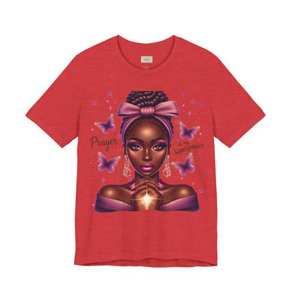 Prayer Is My Superpower Tee — Empowering Black Woman Graphic T-Shirt