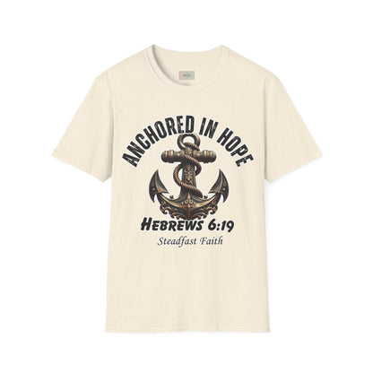 Anchor in Hope T-Shirt – Hebrews 6:19 Scripture Tee, Steadfast Faith Unisex Softstyle Shirt, Inspirational Christian Apparel, Motivational Bible Verse Tee