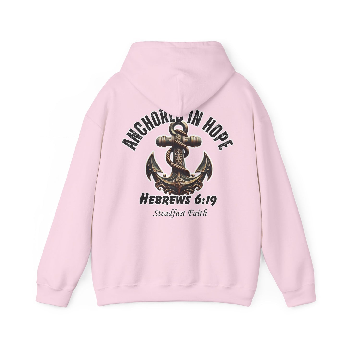 Anchored in Hope Hoodie – Hebrews 6:19 Christian Sweatshirt, Faith Anchor Design, Inspirational Unisex Hoodie for Everyday Strength