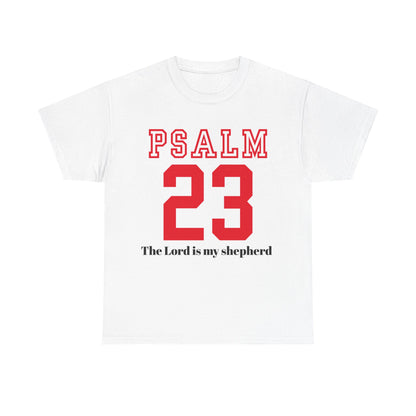 Unisex Heavy Cotton Tee with Psalm 23 Design | Faith-Inspired Shirt for Daily Wear, Gifts, Church Events, and Celebrations