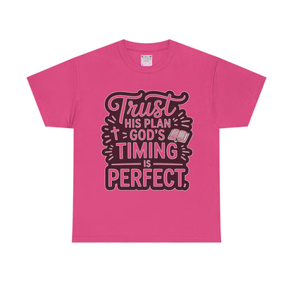 Trust His Plan T-Shirt – “God’s Timing Is Perfect” Unisex Christian Tee, Inspirational Faith Shirt, Motivational Bible Quote Apparel