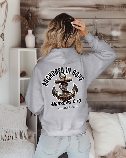 Anchored in Hope Hoodie – Hebrews 6:19 Christian Sweatshirt, Faith Anchor Design, Inspirational Unisex Hoodie for Everyday Strength