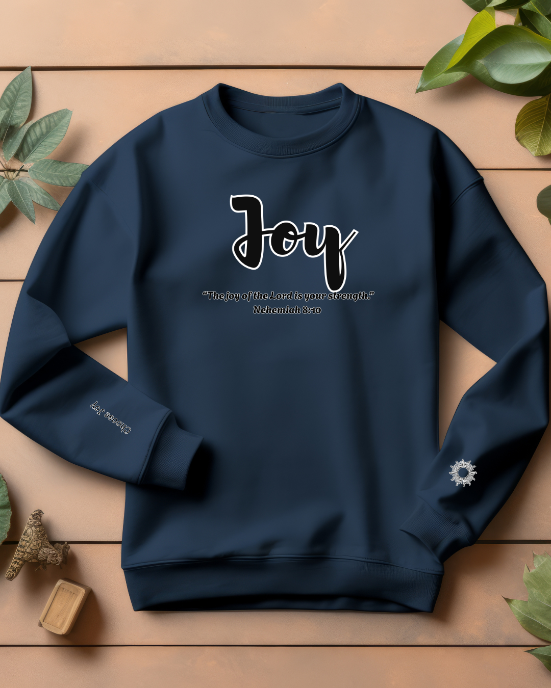 Joy Sweatshirt – “The Joy of the Lord Is Your Strength” Christian Crewneck, Inspirational Faith-Based Pullover, Cozy Unisex Apparel, Uplifting Gift for Believers