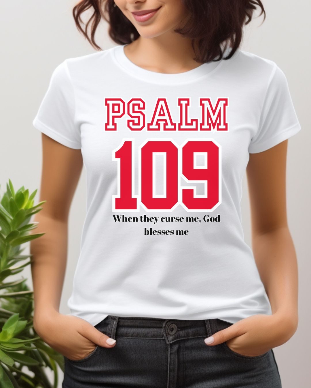 Inspirational Psalm 109 T-Shirt, Faith Tee, Religious Apparel, Unisex Graphic Tee, Christian Gift, Spiritual Wear, Bible Verse Clothing