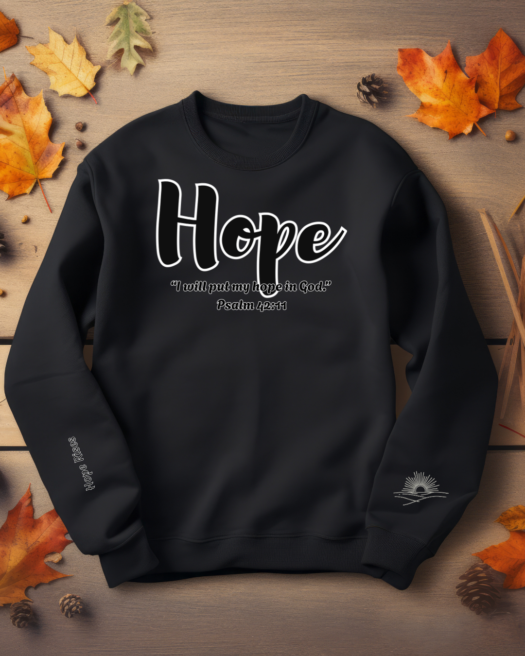 Hopeful Inspirational Crewneck Sweatshirt, Cozy Gift for Faith, Daily Motivation, Religious Apparel, Unisex Hope Sweatshirt