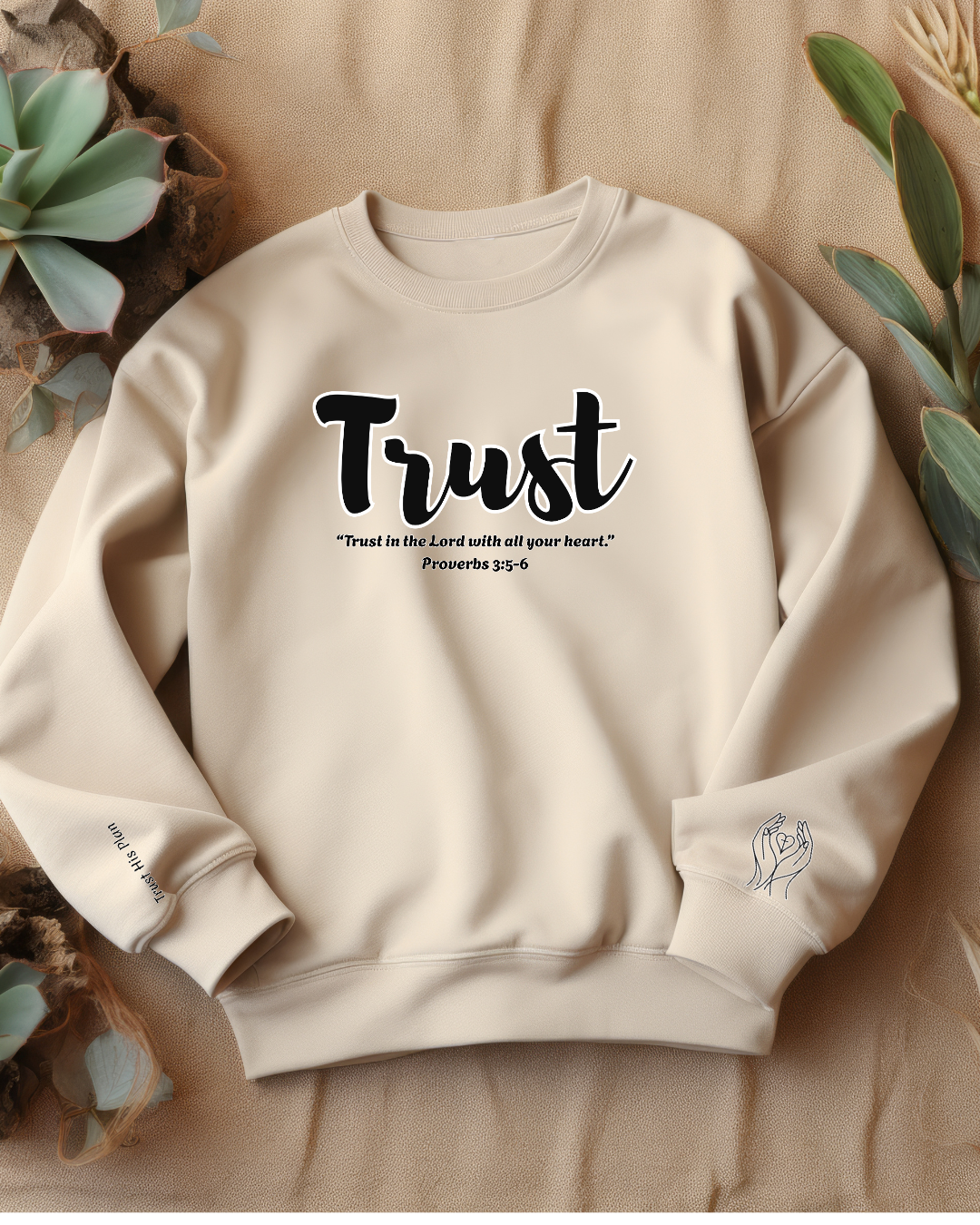 Trust Sweatshirt – “Trust in the Lord with All Thy Heart” Christian Crewneck, Inspirational Faith-Based Pullover, Cozy Unisex Apparel, Motivational Gift for Believers
