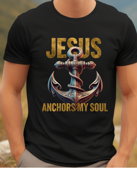 Jesus Anchors My Soul T-Shirt – Christian Anchor Faith Tee, Inspiring Unisex Shirt, Spiritual Strength Apparel, Bible Verse Graphic Tee