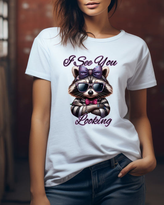 I See You Looking Raccoon Tee, Cute Graphic T-Shirt, Unisex Cotton Shirt, Animal Lover Gift, Cool Casual Wear